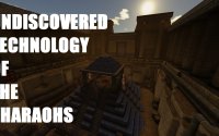 Undiscovered Technology of the Pharaohs