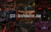 Q30 Deathmatch Jam
